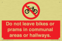 do-not-leave-bikes-or-prams-in-communal-areas-or-hallways-prohibition-sign~